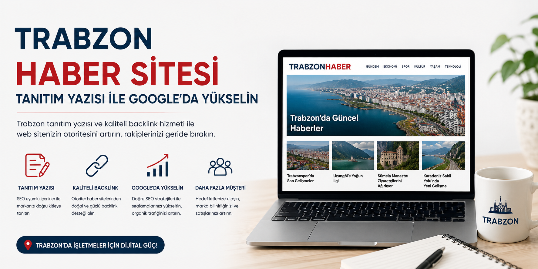 Trabzon Haber Sitesi Tanıtım Yazısı ile Google’da Yükselin | Tanıtım Yazısı Backlink