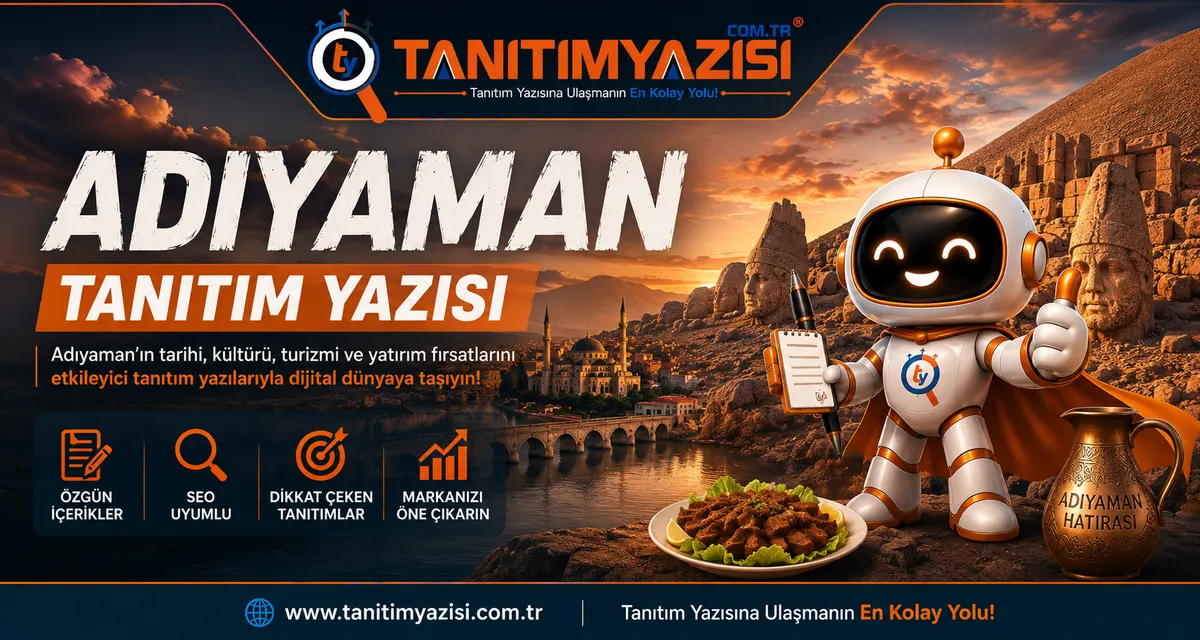 Adıyaman tanıtım yazısı görseli