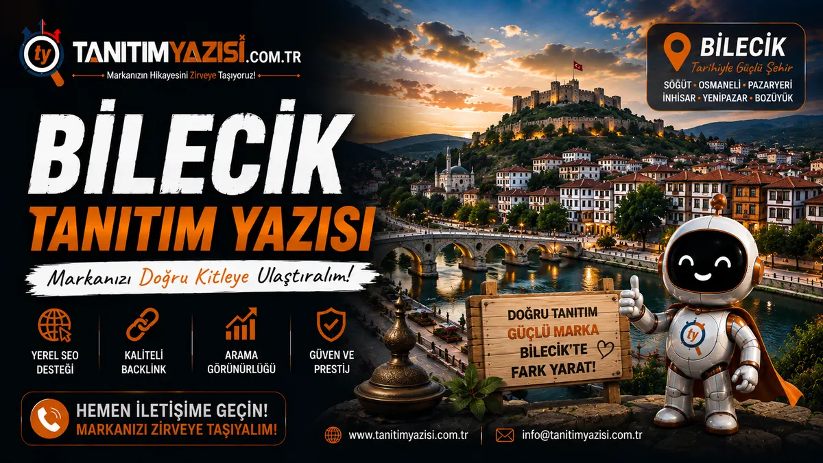 Bilecik tanıtım yazısı görseli