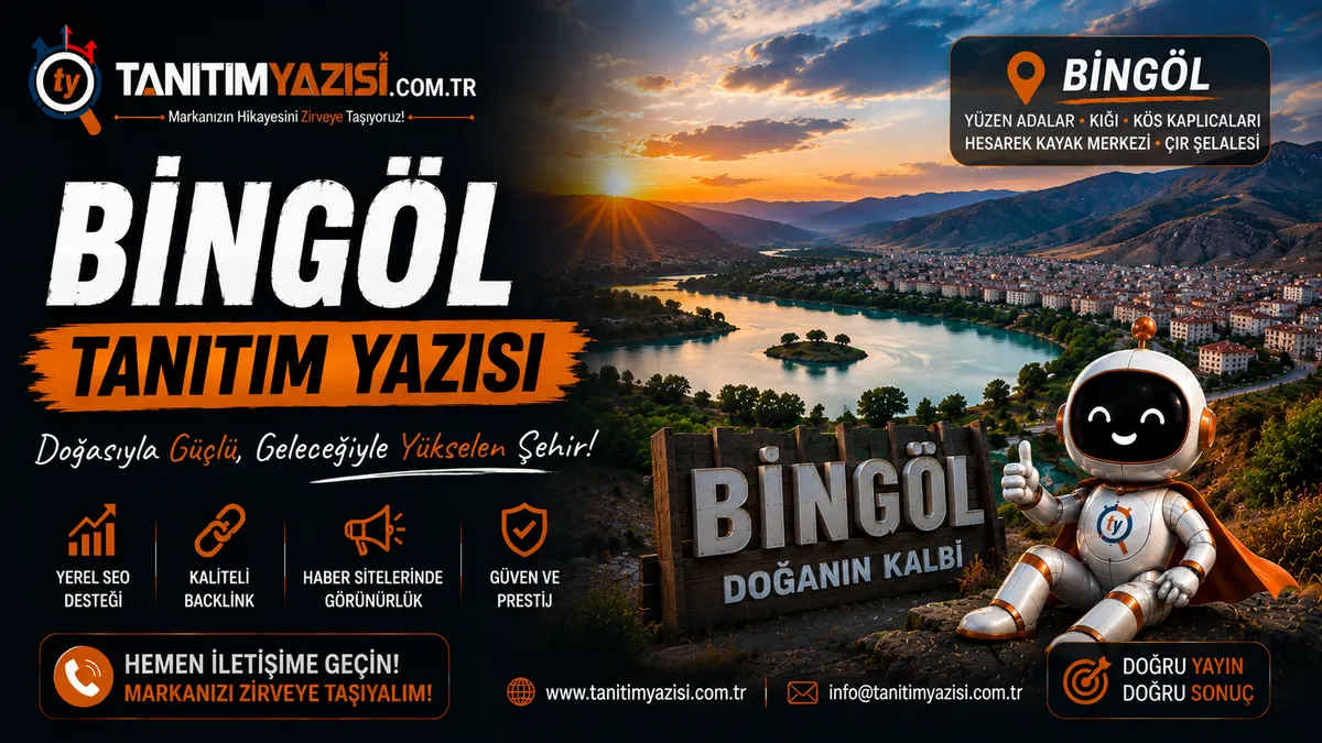 Bingöl tanıtım yazısı görseli