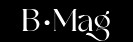 Bmag.com.tr Tanıtım Yazısı